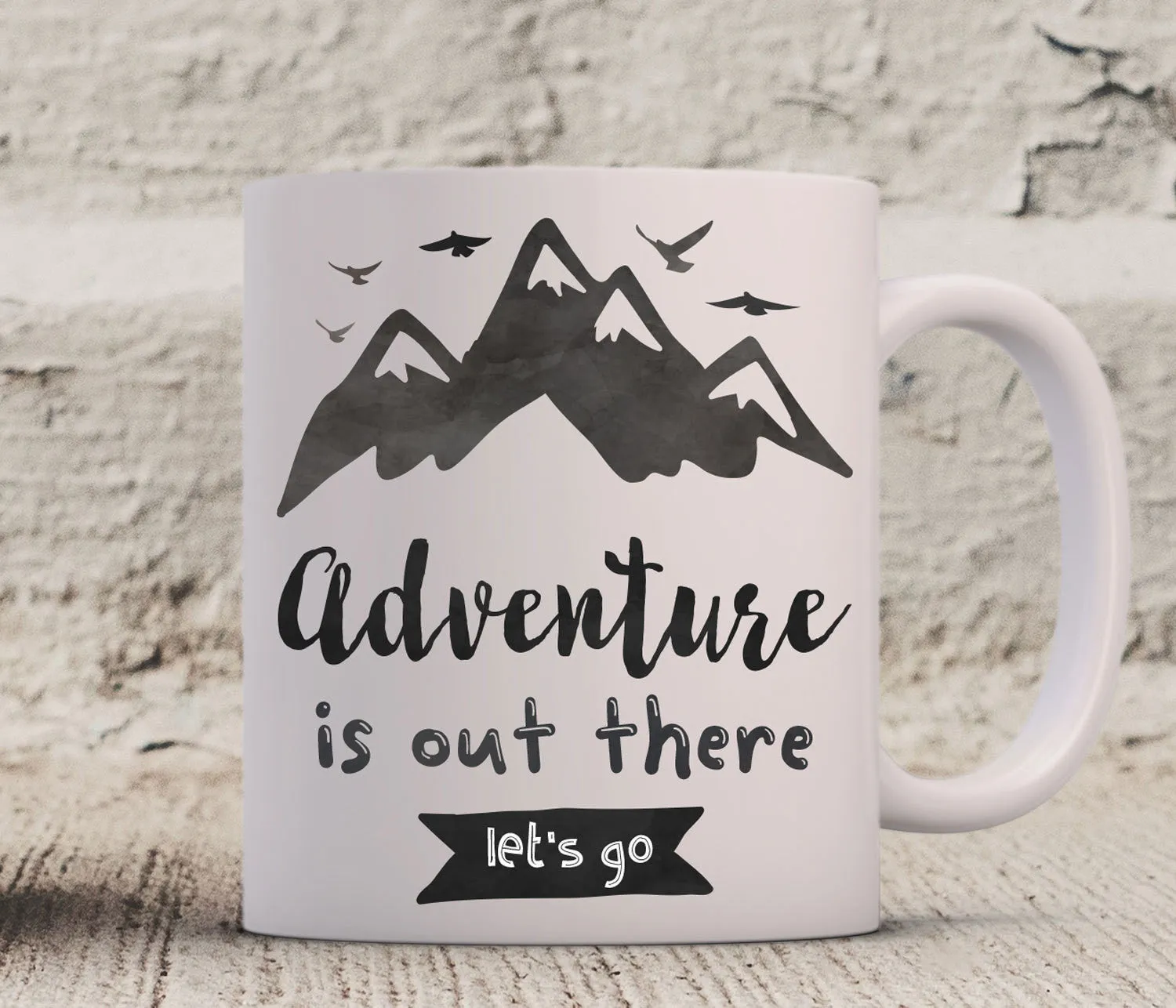 Adventure is out there Mug, Travel Quote Coffee Mug, Gift For Traveler, Camping Mug, Be Brave, Inspirational Mug, adventure awaits