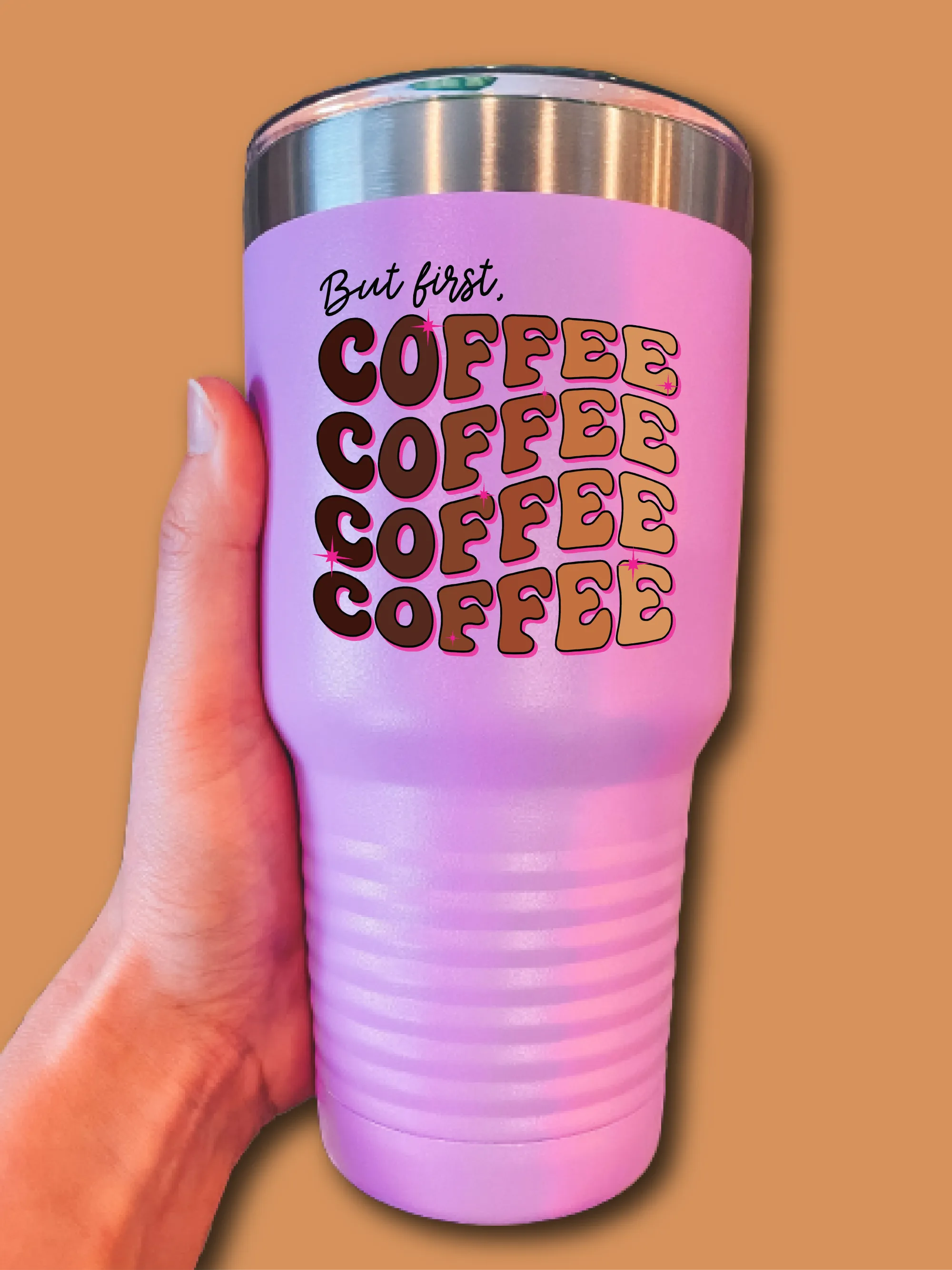 But First, Coffee - UV TUMBLER
